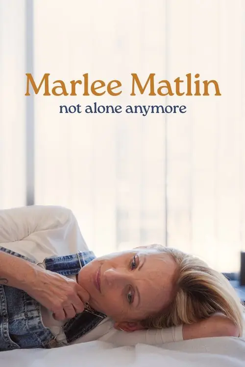 Marlee Matlin: Not Alone Anymore Poster