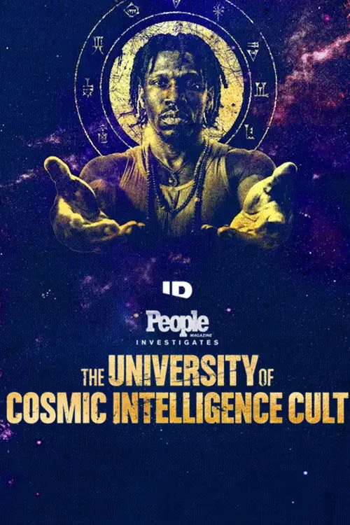 People Magazine Investigates: The Cosmic Intelligence Cult Poster