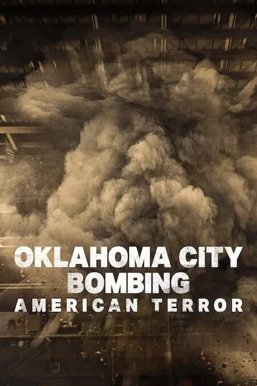 Oklahoma City Bombing: American Terror Poster