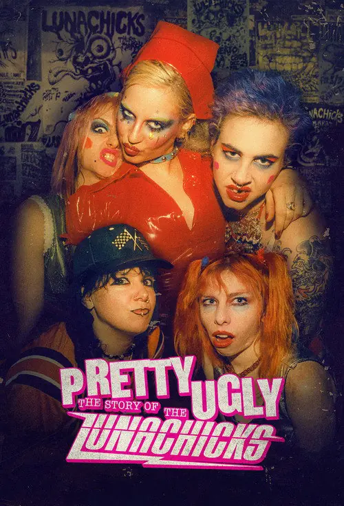 Pretty Ugly: The Story of the Lunachicks Poster