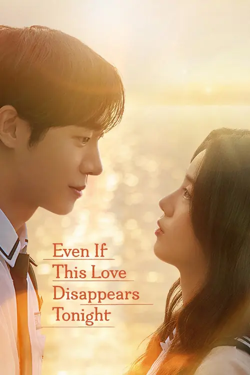 Even If This Love Disappears Tonight Poster