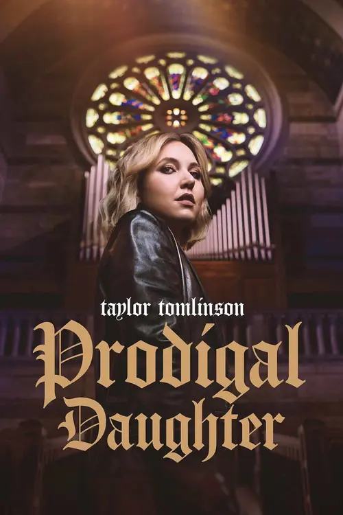 Taylor Tomlinson: Prodigal Daughter Poster