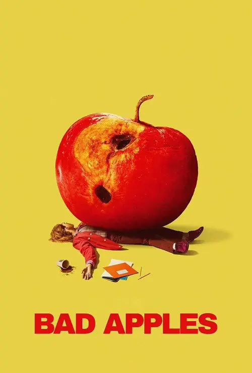 Bad Apples Poster
