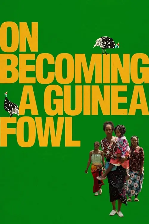 On Becoming a Guinea Fowl Poster