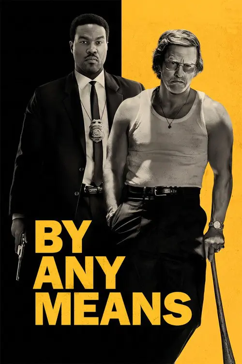 By Any Means Poster