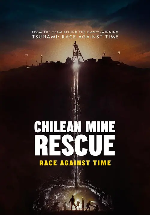 Chilean Mine Rescue: Race Against Time Poster