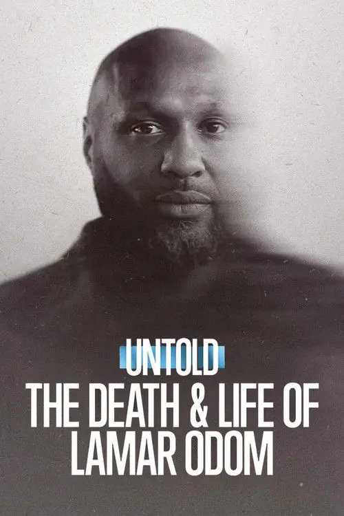Untold: The Death & Life of Lamar Odom Poster