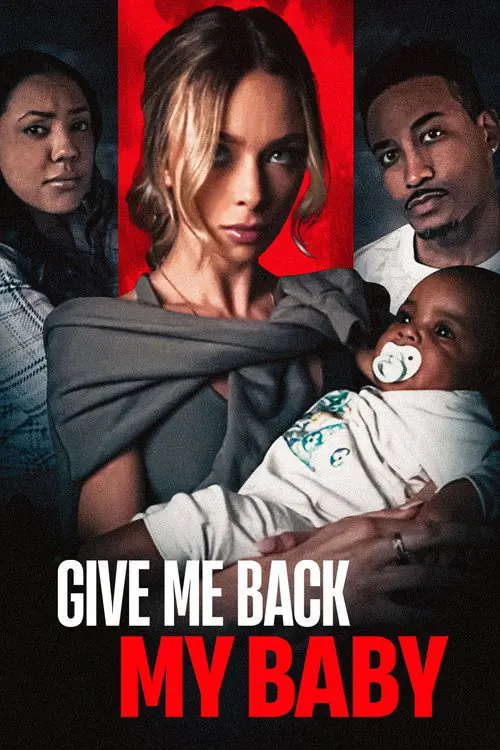 Give Me Back My Baby Poster