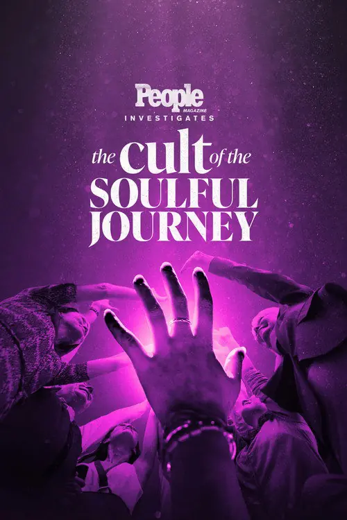 People Magazine Investigates: The Cult of the Soulful Journey Poster