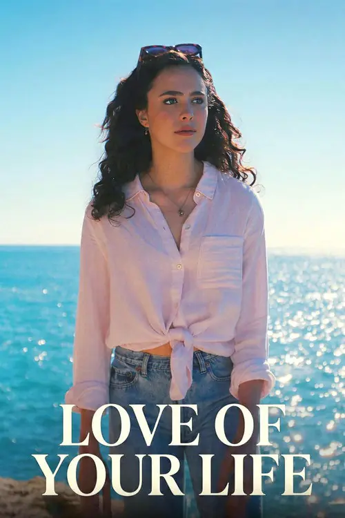 Love of Your Life Poster