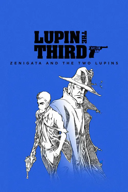 LUPIN THE IIIRD: Zenigata and the Two Lupins Poster