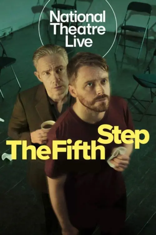 National Theatre Live: The Fifth Step Poster
