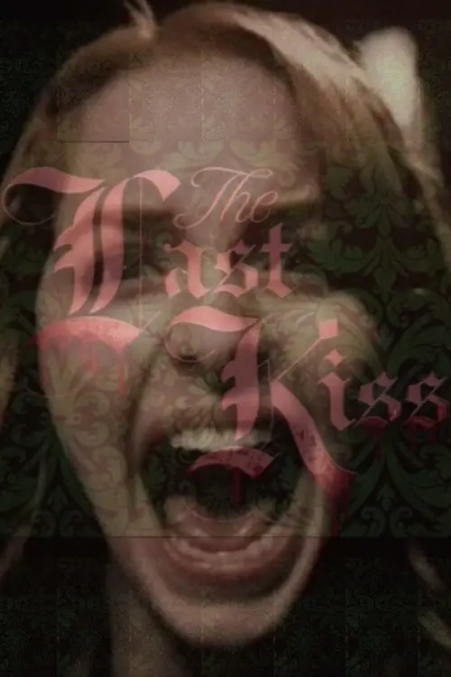 The Last Kiss Poster