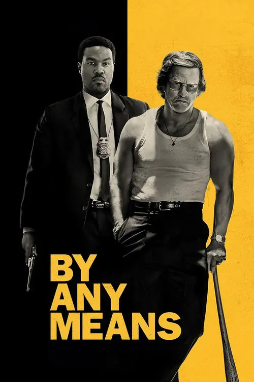 By Any Means Poster