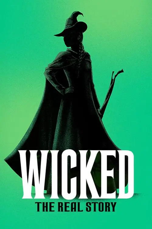 Wicked: The Real Story Poster