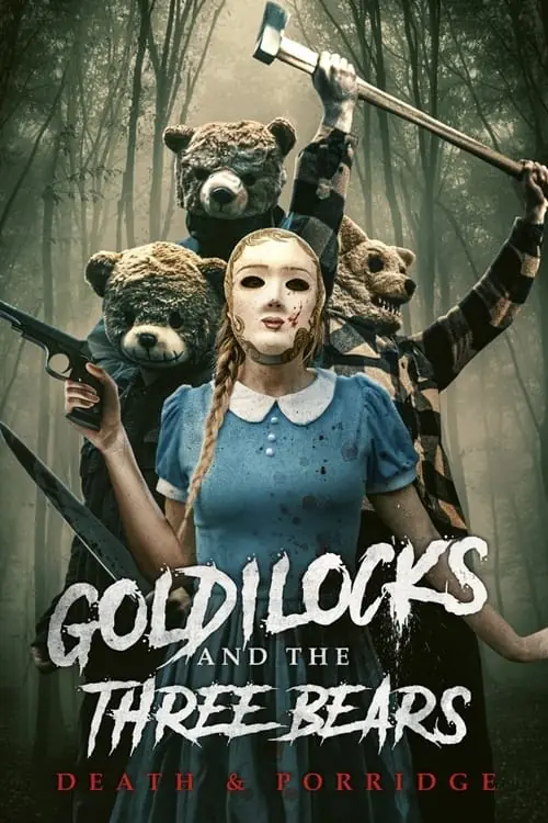 Goldilocks and the Three Bears: Death & Porridge Poster