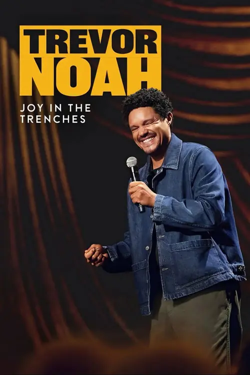 Trevor Noah: Joy in the Trenches Poster