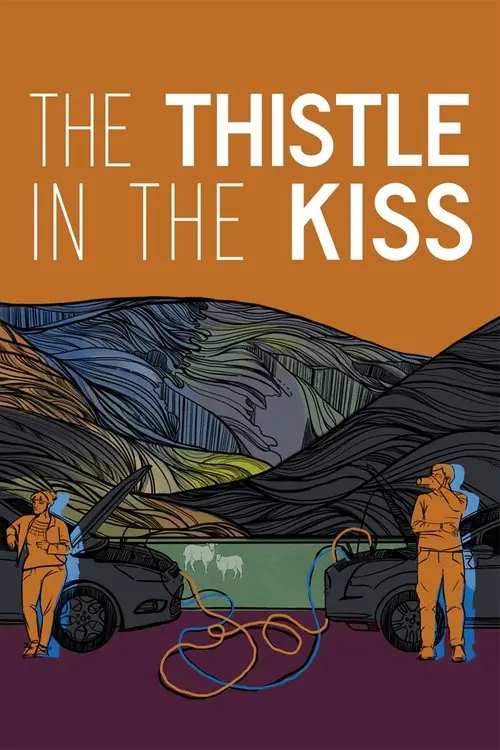 The Thistle in the Kiss Poster