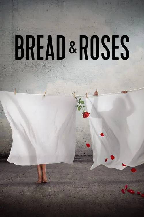 Bread & Roses Poster