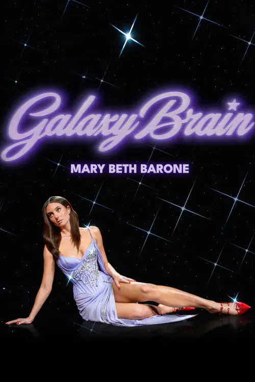 Mary Beth Barone: Galaxy Brain Poster