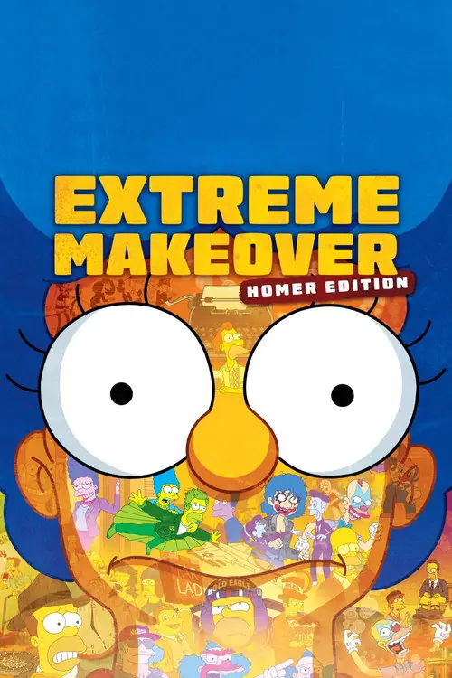 Extreme Makeover: Homer Edition Poster