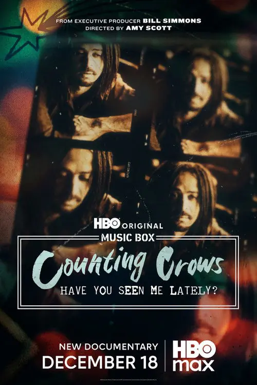 Music Box: Counting Crows: Have You Seen Me Lately? Poster