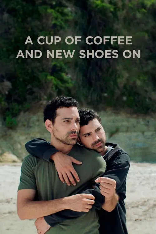 A Cup of Coffee and New Shoes On Poster