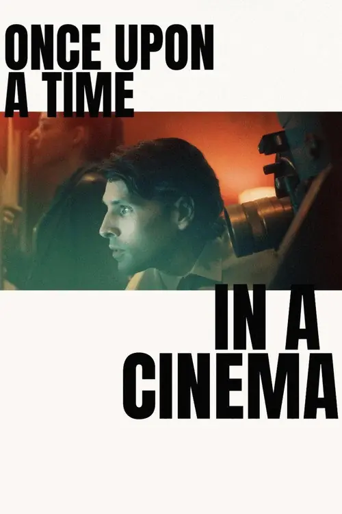Once Upon a Time in a Cinema Poster