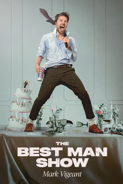 Mark Vigeant: The Best Man Show Poster