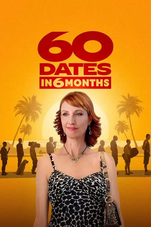 60 Dates in 6 Months Poster