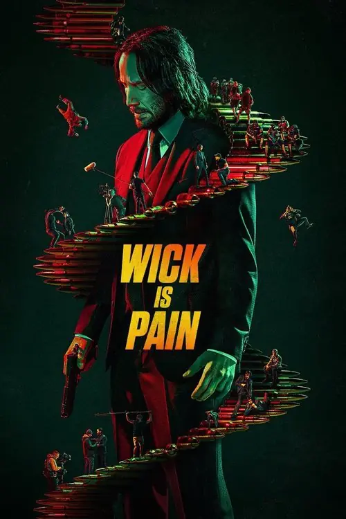 Wick Is Pain Poster