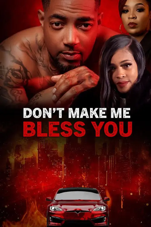 Don't Make Me Bless You Poster