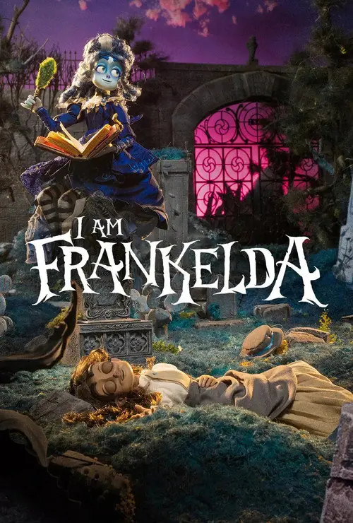 I Am Frankelda Poster