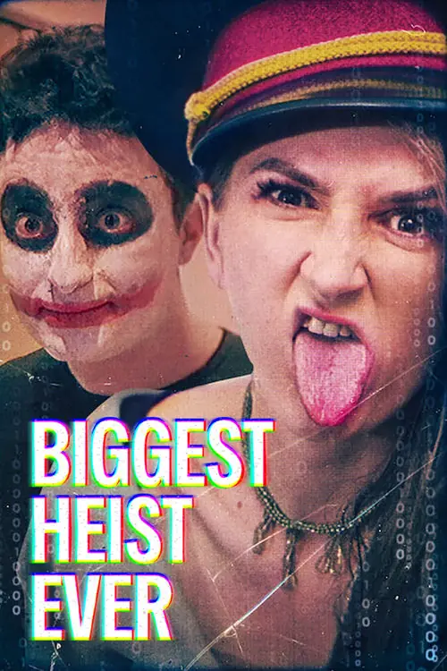 Biggest Heist Ever Poster