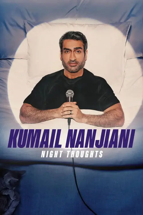 Kumail Nanjiani: Night Thoughts Poster