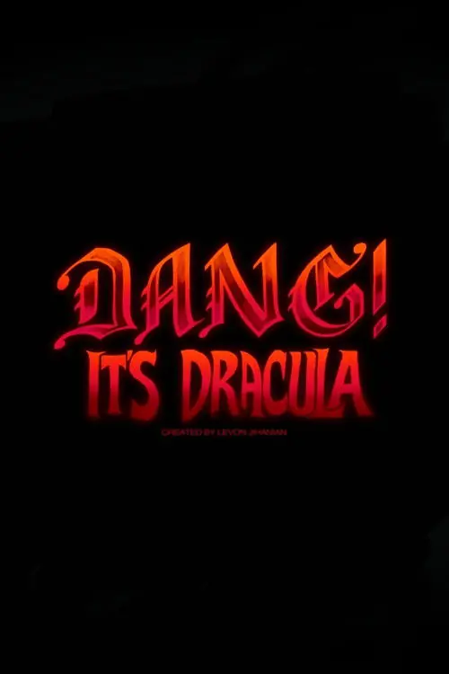 Dang! It’s Dracula Poster