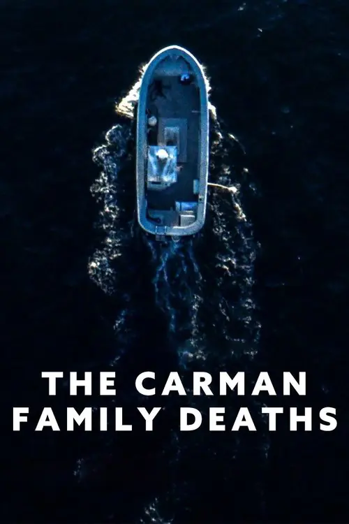The Carman Family Deaths Poster