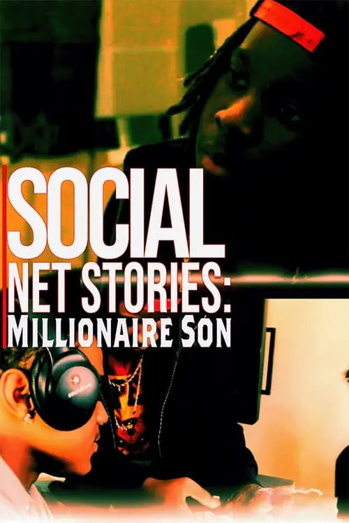 Social Net Stories: Millionaire Son Poster