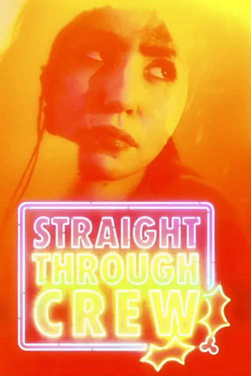 Straight Through Crew Poster